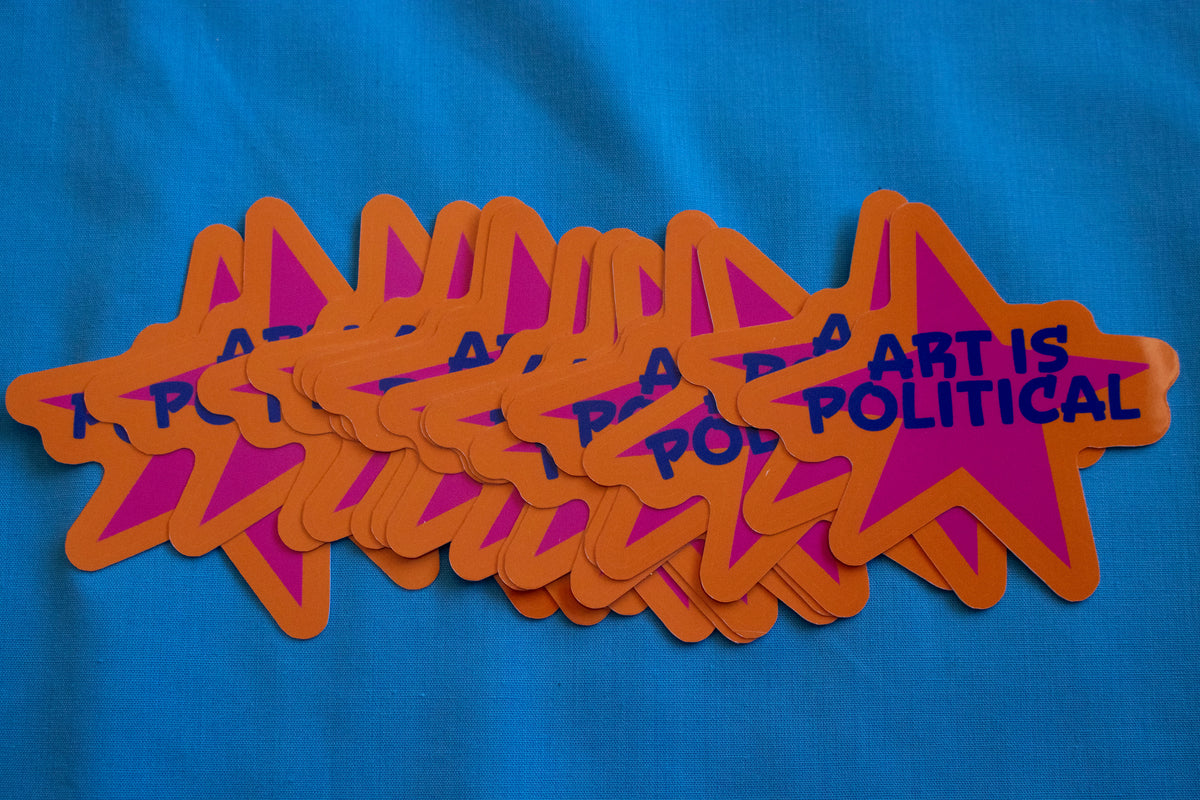 Art is Political Vinyl Sticker