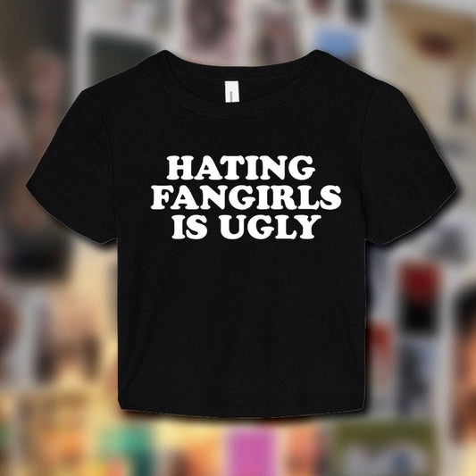 Hating Fangirls Is Ugly Baby Tee 2