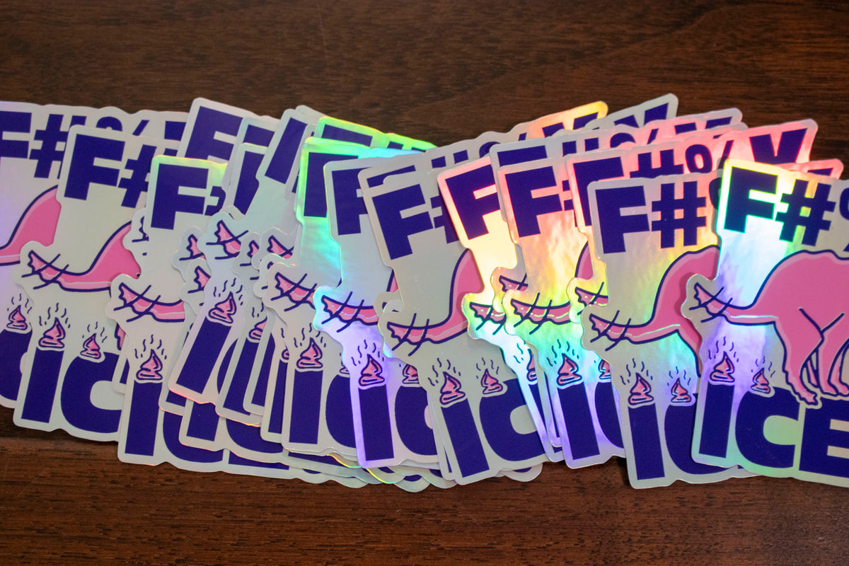 F*CK ICE Holographic Glossy Sticker