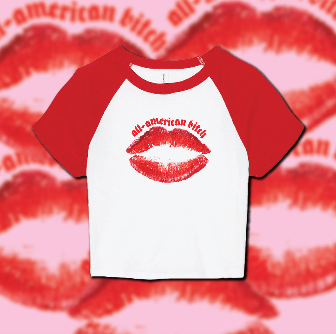 All-American B!tch Baby Tee