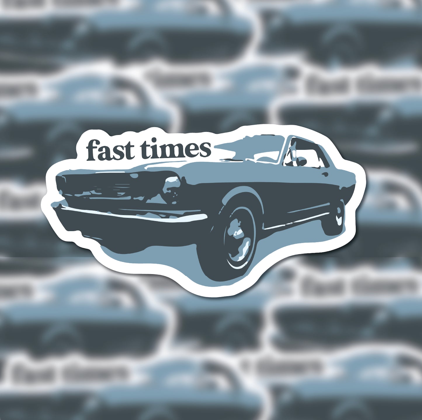 Fast Times Glossy Sticker